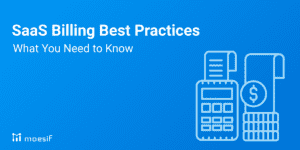 Saas Billing Best Practices