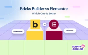 Bricks Vs Elementor