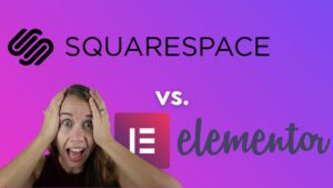 Elementor Vs Squarespace